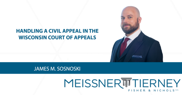 Appeal in Wisconsin Court of Appeals by James M. Sosnoski