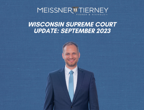 Wisconsin Supreme Court Update: September 2023