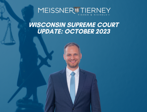 Wisconsin Supreme Court Update: October 2023